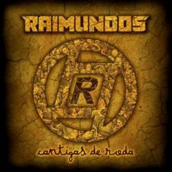 Raimundos : Cantigas de Roda